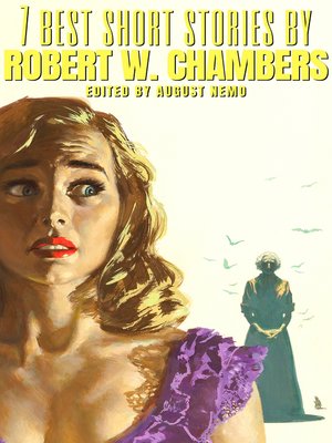 cover image of 7 best short stories by Robert W. Chambers